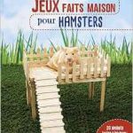 Jeux faits maison pour hamsters Broché – 6 octobre 2016